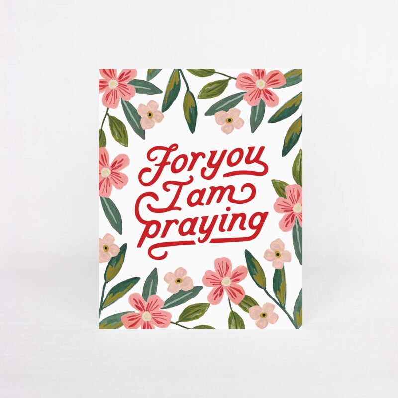 Praying for You Greeting Card